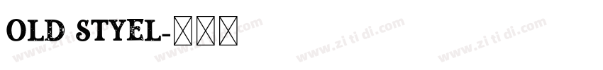 old styel字体转换